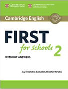 Cambridge English: First for Schools 2